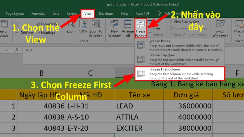 Mở thẻ View  Chọn Freeze Panes  Chọn Freeze First Column để cố định cột đầu tiên trong Excel